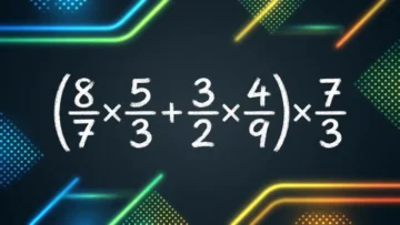 Тест по математике: сможете решить пример с дробями (8/7×5/3+3/2×4/9)×7/3 без калькулятора?