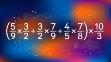 Тест по математике: только 1 из 5 быстро решит в уме пример «(5/9×3/2+3/2×7/9+4/5×7/8)×10/3» — проверьте себя
