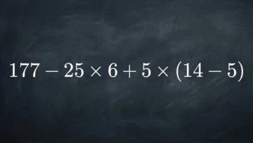 Математическая ловушка: решите пример 177 − 25 × 6 + 5 × (14 − 5) без калькулятора