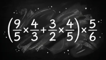 Тест по математике: сможете решить пример с дробями (9/5×4/3+3/2×4/5)×5/6 без калькулятора?