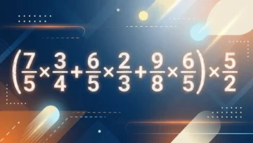 Тест по математике: только 1 из 5 быстро решит в уме пример «(7/5×3/4+6/5×2/3+9/8×6/5)×5/2» — проверьте себя