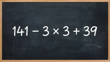 Математическая ловушка: решите пример 141 − 3 × 3 + 39 без калькулятора