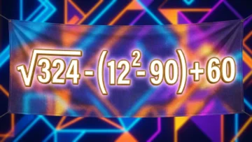 √324 — (12² — 90) + 60: сможете решить этот пример без ошибок в уме?